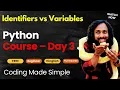 Python Identifiers Variables Explained in Simple Words Learn Python Basics for Beginners