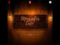 Kaafi Hai Na - Unplugged