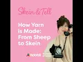 Download Lagu How Wool is Made: From Sheep to Skein (Extended Episode, featuring Kat from P\u0026P)