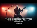 Lagu NSYNC – This I Promise You (Powerful Rock Cover)
