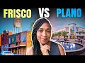 Frisco Texas Vs Plano Texas Which Is Better For You