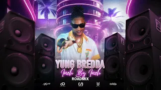 yung bredda inch by inch soundboy ryan x secret society roadmix soca 2026 