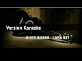 Download Lagu KARAOKE LARA ATI  -  DORY HARSA