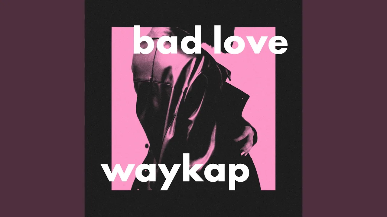 Bad Love Bad Love