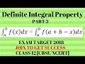 Properties of Definite Integrals PART 3 Examples Basic Overview Calculus Hindiby maths techy 2018