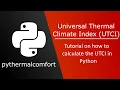 Universal Thermal Climate Index UTCI in Python - pythermalcomfort
