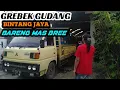 Download Lagu Grebek gudang BINTANG JAYA bareng Mass Bree brewog audio (punya CLA 21in)