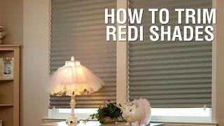 How to Trim Your Redi Shades