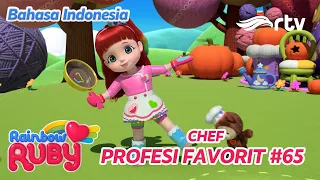 RAINBOW RUBY RTV | Menjadi Chef | PROFESI FAVORIT 65 | SEASON 1 DAN 2