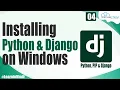 How to Install Python PIP and Django on Windows in 10 Minutes Django Tutorials