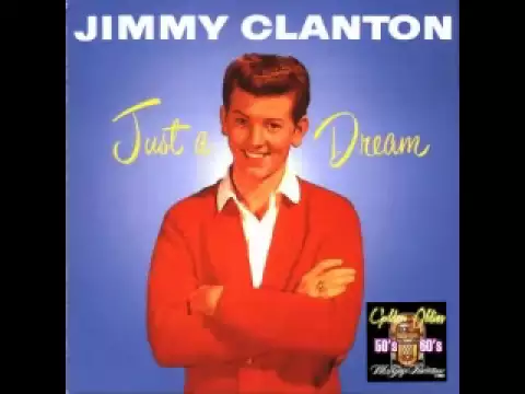 Jimmy Clanton (Just A Dream)