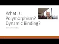 Simple Explanation of Polymorphism and Dynamic Binding