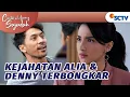 Download Lagu Kejahatan Alia \u0026 Denny Terbongkar | Cinta Di Ujung Sajadah - Episode 88