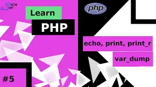 PHP Tutorial 5 - Use echo print print