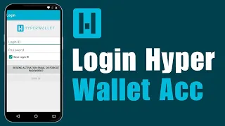 HyperWallet Login How To Sign in To Hyper Wallet Account 2024
