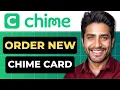 How To Order And Get A New Chime Card Full Guide