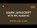Learn Javascript with RPG Maker MZ - 0018 Return and Scope