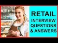 7 RETAIL INTERVIEW Questions and Answers PASS GUARANTEED