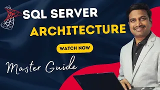 SQL Server Architecture Master Guide SQL SCHOOL