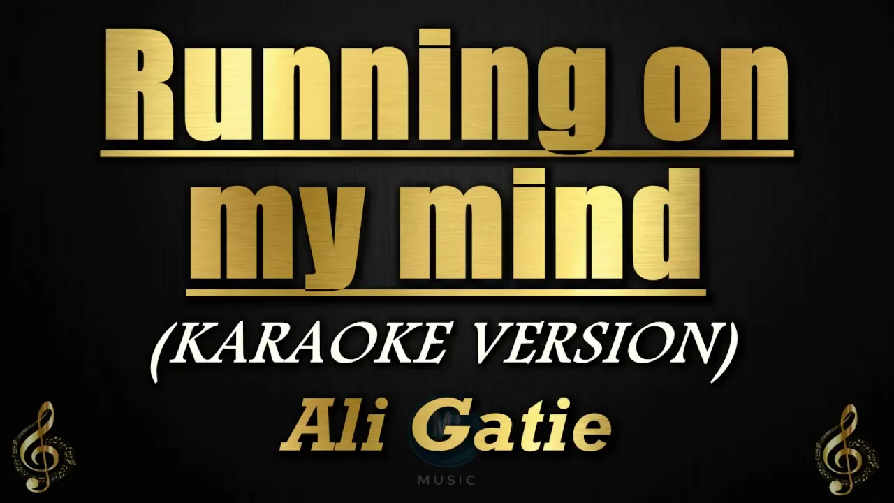 Ali Gatie - Running on my mind (Karaoke/Instrumental)