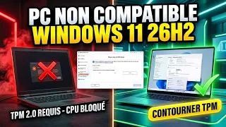 Windows 11 26H2  comment mettre àniveau un PC incompatible