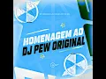 Homenagem Ao DJ Pew Original