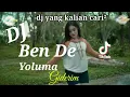 Download Lagu DJ Ben De Yoluma Giderim || Dj Yang Kalian Cari² || BY DJ Topeng Remix