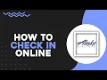 How To Check In Online on Alaska Airlines Quick Tutorial
