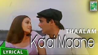 Download Kalai Maane Lyric Video - | Thaalam | Aishwarya Rai | A.R.Rahman | Hariharan | Vairamuthu MP3