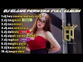 Download Lagu dj elang perwira full album terbaru • mugwati • nocoment • rugkad •angin dalu• fullbass virall 2023