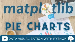 Pie Charts Doughnut Charts Matplotlib Tutorial Part 5 Data Visualization with Python