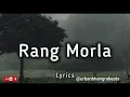 Rang Morla (Lyrics) -Aditya Gadhvi | Priya Saraiya