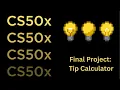 CS50x Final Project Tip Calculator