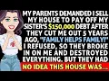 Download Lagu Ouders eisten dat ik mijn huis verkocht om de schuld van $ 150.000 van mijn zus af te betalen, na...