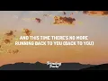 Billen Ted ft. Mae Muller - When You're Out (Lyrics)