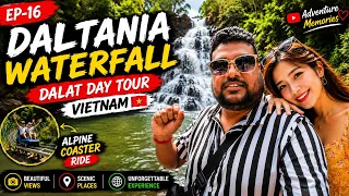 😱 DALTANIA WATERFALL 🌊 | DALAT VIETNAM 🇻🇳 | EP-15