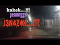 Lagu KAKEK PENUNGGU J3NZ4H...!!! SAMPAI LUPA DIMANA RUMAHNYA 