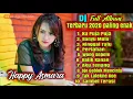 Download Lagu Full Album Dj Remix Happy Asmara   Terbaru 2021 Full Bas