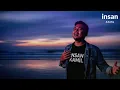 Lagu Makrifat dalam Jiwa - Insan Kamil (Official Lyric Video)