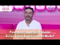 Download Lagu Penasaran, Apa Sih Rahasia Surya Saputra Tetap Awet Muda? - PAGI PAGI AMBYAR (17/4/25) P1