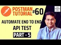 Postman Tutorial - Automate End to End API Test Part
