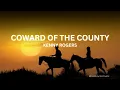 Kenny Rogers – Coward Of The County (Lyrics) #countrymusic #kennyrogerssongs