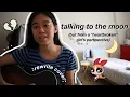 Download Lagu talking to the moon by bruno mars (girl’s response rewrite cover)