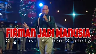 firman jadi manusia grezia epiphania cover by vriego soplely gsjs pakuwon surabaya