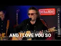 Download Lagu Don McLean - And I Love You So (from 615 Hideaway)