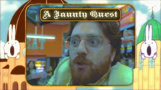 A Jaunty Quest