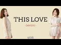Download Lagu Davichi - This Love (Lirik dan Terjemahan)