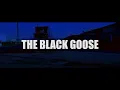 UNITED WE STAND: THE BLACK GOOSE