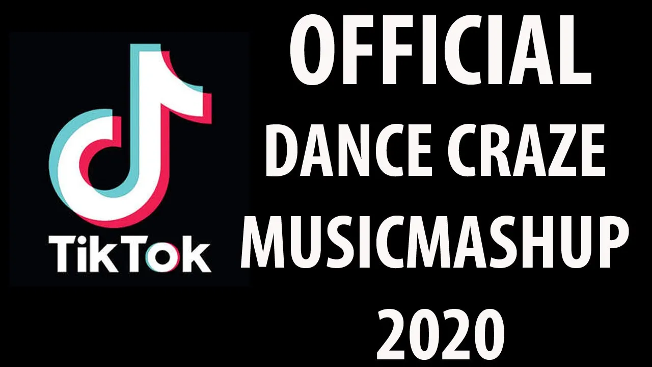 Official Tiktok Dance Craze music of  2020 (MASHUP)