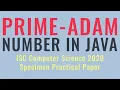 Prime-Adam Number in Java ISC Computer Science 2020 Practical Specimen Paper